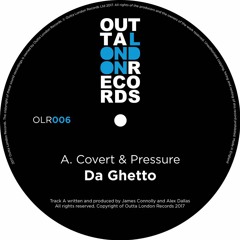 Da Ghetto - Covert & Pressure
