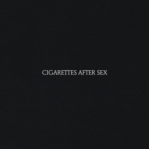 Cigarettes After Sex - Sweet