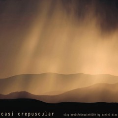 Casi Crepuscular (disquiet0284)