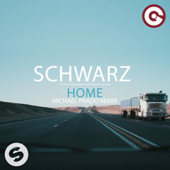 Schwarz - Home (Michael Prado Remix)