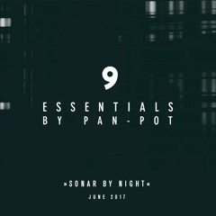 9 Essentials by Pan-Pot - June 2017 (Barcelona by night special)