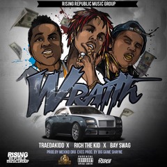 TRAEDAKIDD - Wraith Ft. Rich The Kid & Bay Swag (Prod By Mexiko Dro)