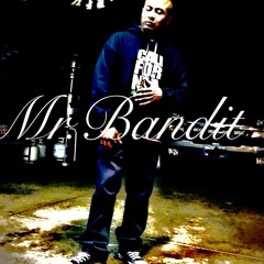 Mr. Bandit - Big Wheels