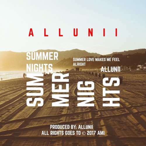 Allunii - Summer Nights [Listen on Spotify // OUT NOW]