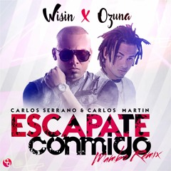 Wisin - Escápate Conmigo ft. Ozuna (Carlos Martin & Carlos Serrano Mambo Remix)