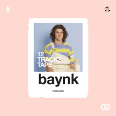 12 TRACKS TAPE + Fabich + Baynk (#02)
