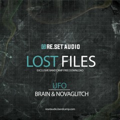 Brain & Novaglitch - UFO (FREE DOWNLOAD)