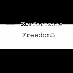 FreedomB ◄ Komfortzone Kast #015
