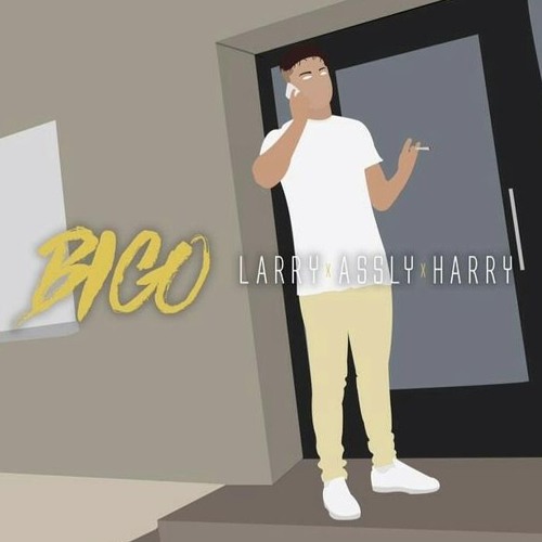 (Freestyle #1) Bigo - Larry X Harry X Assly