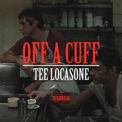 Off A Cuff (Produced By Ric And Thadeus)