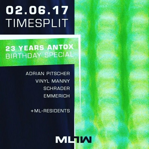 EMMERICH (aka Niklear) @ Timesplit // Antox Bday // 02.06.17