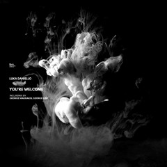 Luka Daniello - You're Welcome (Original Mix)
