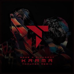 Boye & Sigvardt - Karma (Thauner Remix)