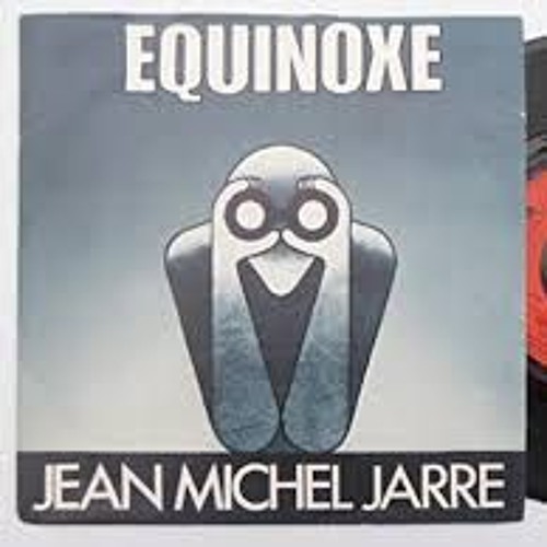 Stream Jean Michel Jarre - Equinox 7 - Krubo72 by Krubo72 | Listen online  for free on SoundCloud