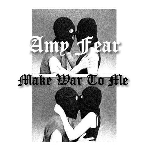 Make War To Me