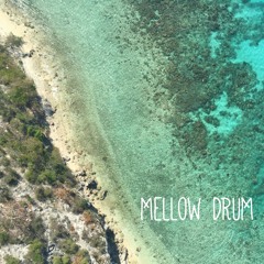 Mellow Drum