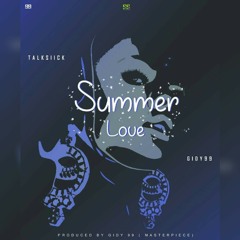 Summer Love ft. Materpiece (prod. By Masterpiece)
