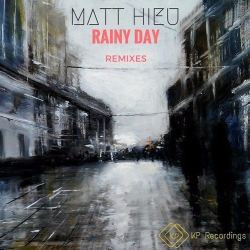 Matt Hieu - Rainy Day (Processing Vessel Remix)