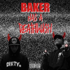 BAKER HAS A DEATHWISH  FT. BLXCK MALE (Prod. ily💔) (VIDEO LINK DOWN DERE.)