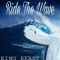 King Beast - Ride The Wave