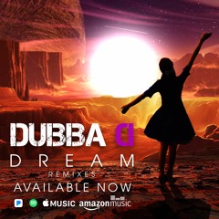 Dubba D - Dream (CCMÎRE REMIX)