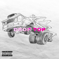#DropTop Ft La'Xany & KnoxBox350