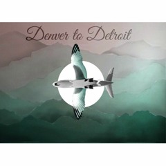Denver to Detroit