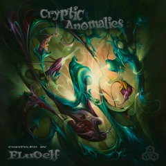 VA - Cryptic Anomalies (Compiled by Fluoelf)
