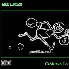 Lo - Hit Licks (ft. LB)