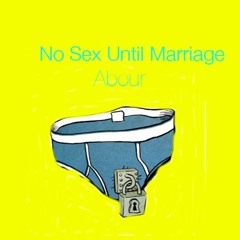 Abour - No sex until marriage
