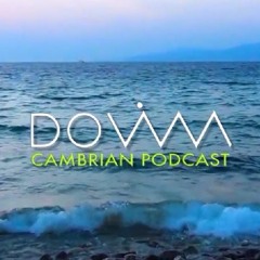Dovim - Cambrian Podcast