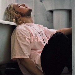 Crazy (Prod. By Dregg)