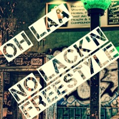 OH LAA - No Lacking Freestyle