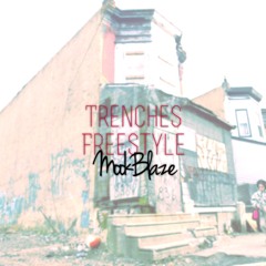 Trenches Freestyle