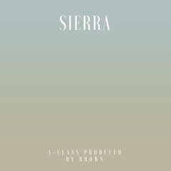 Sierra Featuring A-Class
