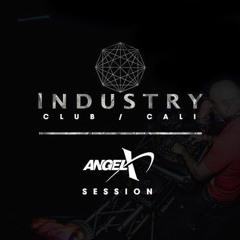ANGEL X set (industry cali sessions)