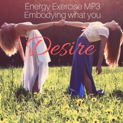 Creating what you desire exercise
