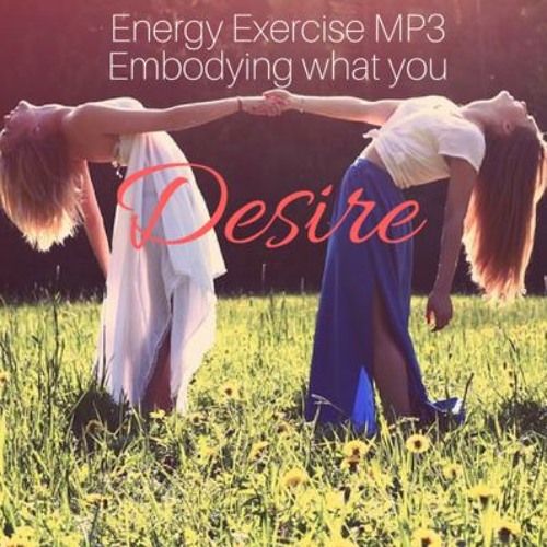 Creating what you desire exercise