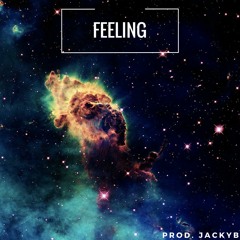 Feeling (Prod. JackyB)