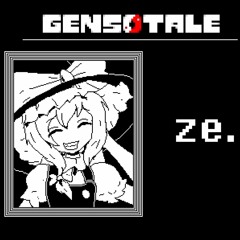 [Undertale AU - Gensotale] - Ze.