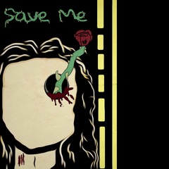 Save Me (Pls Don't) (Prod. philly rotten)
