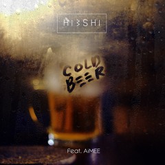Hibshi - Cold Beer (feat. AiMEE)
