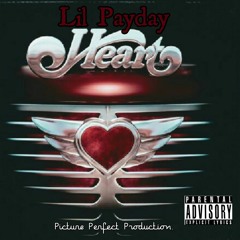 Heart - Lil Payday