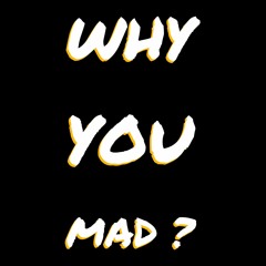 King Kev - Why You Mad ? Prod. Kid Ocean