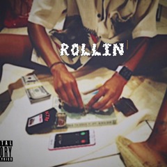 ROLLIN'