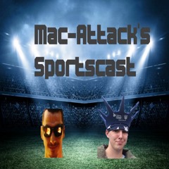 Mac-Attack's Sportscast(6/10/17): First Episode