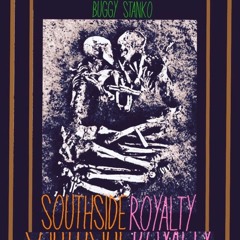 BUGGY STANKO - SOUTHSIDE ROYALTY