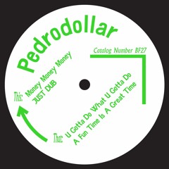 Born Free 27 - A1 - Pedrodollar - Money Money Money