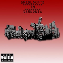 Sunny DarkO x GridLock - Heart Made of Glass (Produced by GridLock)  at GridLock'd in Darkonia EP