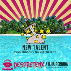 New Talent - Despretenx Na ILHA